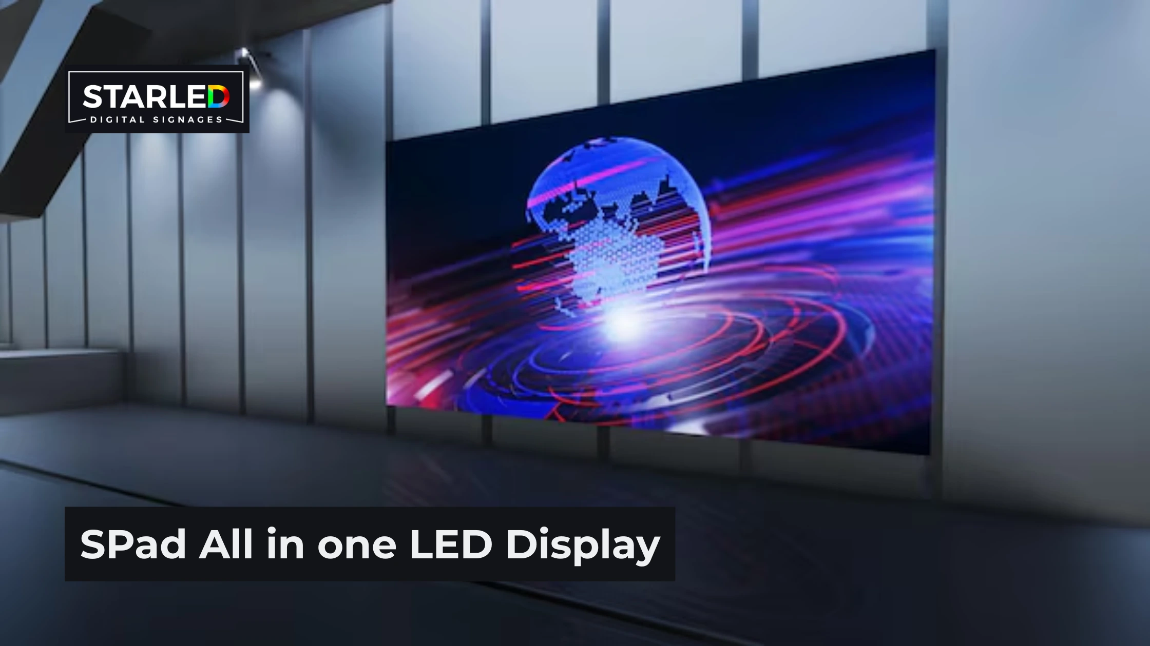 SPad All in one LED Display: A Complete Indoor LED Screen